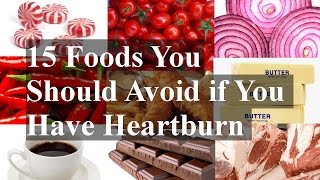 15 Foods You Should Avoid if You Have Heartburn [upl. by Litnahs62]