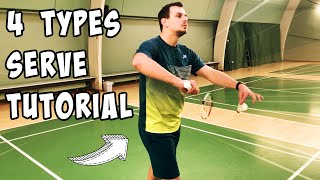 4 TYPES OF SERVE  Badminton Tutorial [upl. by Ettevram]