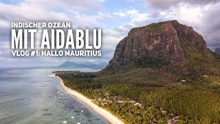 AIDA Vlog 1 Indischer Ozean mit AIDAblu  Wir entdecken Mauritius [upl. by Ilwain]