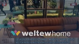 Weltew Mobilya Kanal 16 İmob Fuarı 2017 [upl. by Yniffit]