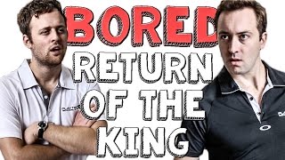 Return of the King  Bored Ep 55  Viva La Dirt League VLDL [upl. by Dadivitan555]