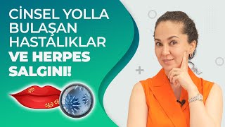 CİNSEL YOLLA BULAŞAN HERPES SALGININA DİKKAT  Dr Ebru Ünal [upl. by Llij533]