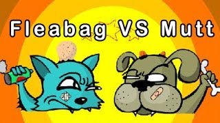 Fleabag vs Mutt [upl. by Aliekahs513]