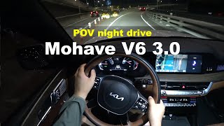 2023 KIA Mohave 5seater 4WD POV night drive [upl. by Aniela]