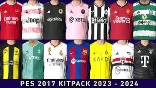 🎮Pes 2017 New Kit Pack 2024 • ✅Free Download • 🔗Link In Description • ⚽Pes Tube [upl. by Deevan633]