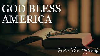 GOD BLESS AMERICA   From The Hymnal   Acoustic Cover by Derek Charles Johnson [upl. by Aneehsak]