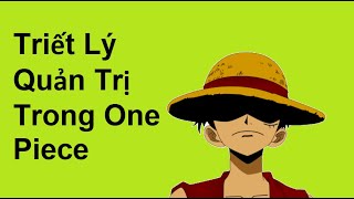 Triết lý quản trị đội ngũ của Luffy trong One Piece có giống Jim Collins Từ Tốt Đến Vĩ Đại [upl. by Mignon162]