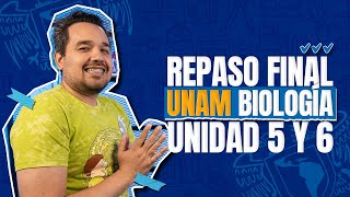 Repaso Final UNAM Biología Unidad 5 Evolución  Unidad 6 Los Seres Vivos y su Ambiente [upl. by Nickolaus45]