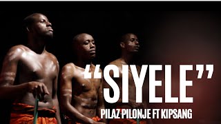 Pilaz Pilonje  Kipsang  SIYELE  Official video [upl. by Amin]