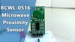 RCWL 0516 Microwave Radar Proximity Sensor  With and Without Arduino [upl. by Iolande]