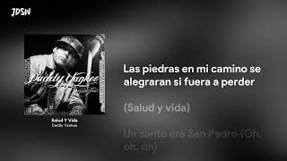 Salud Y Vida  Daddy Yankee Letra  Lyrics [upl. by Amocat562]