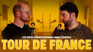 Live grote Tour de France 2024voorbeschouwing vanuit Florence 🇮🇹🇫🇷  WielerFlits Podcast [upl. by Zerelda]