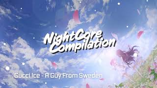 Gucci Ice – A Guy From Sweden  TikTok Version  Sped Up  NightCore  Bassboost  Remix  Lyrics [upl. by Jasmine]