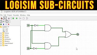 Logisim Subcircuits [upl. by Aicemed]