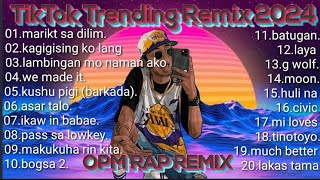 TINITIGAN KO NILAPITAN KO  Nostop OPM Rap Remix  TikTok Trending Song 2024 [upl. by Ellga]