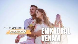 Enikkoral Venam  Malayalam song [upl. by Liamaj]