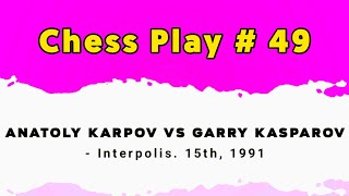 Anatoly Karpov vs Garry Kasparov  Interpolis 15th 1991 [upl. by Nomrac]