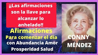 ➡️AFIRMACIONES POSITIVAS para comenzar el dia 🙏 YO SOY 🙏 metafisica connymendez leydeatraccion [upl. by Airetas]