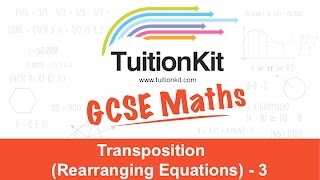 Transposition Rearranging Equations  3 [upl. by Reichel480]