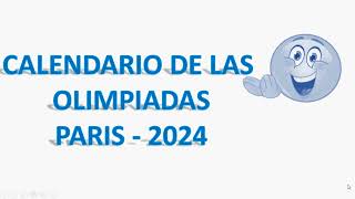 Calendario de las Olimpiadas Paris2024 [upl. by Gnanmas]