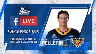 QMJHL Facebook Live  with Maxime Pellerin Victoriaville Tigres [upl. by Warder]