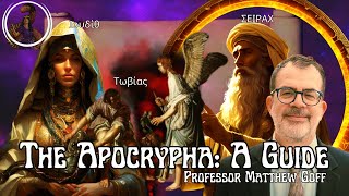 The Apocrypha A Guide A Conversation with Professor Matthew Goff [upl. by Frida]