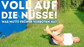 Voll auf die Nüsse  Was Mutti früher verboten hat 5 [upl. by Monafo]