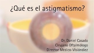 Qué es el astigmatismo y cuál es su tratamiento  Visiondiez [upl. by Nohsyar]