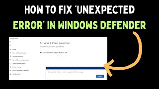 How to Fix ‘Unexpected Error’ in Windows Defender on Windows 11 [upl. by Iams]