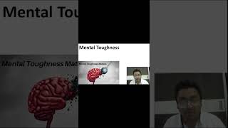 Mental Toughness [upl. by Langham660]