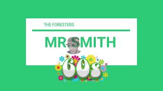 Mr SmithThe Foresters wLyrics [upl. by Arannahs]