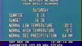 The Weather Network Timmins Sat Dec 28 1991 [upl. by Pogue946]