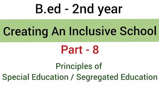 Part  8 Principles of Special Education  subject creating an Inclusive school  bed2nd yr [upl. by Eula]