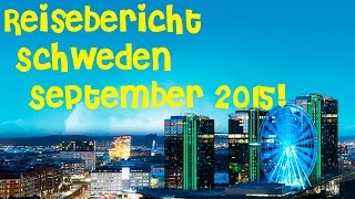 Reisebericht Schweden September 2015 [upl. by Queridas]