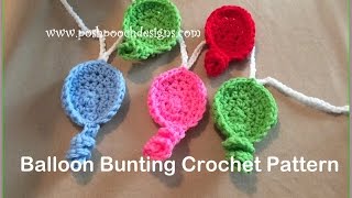 Balloon Bunting Crochet Pattern [upl. by Palladin249]