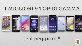 i MIGLIORI 9 top di gamma ed il PEGGIORE a oggi [upl. by Atnuhs]