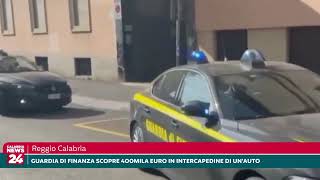 Reggio Calabria Guardia di Finanza scopre 400mila euro in intercapedine di unauto [upl. by Enoch]