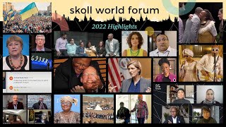 2022 Virtual Skoll World Forum  Highlights [upl. by Inalej]