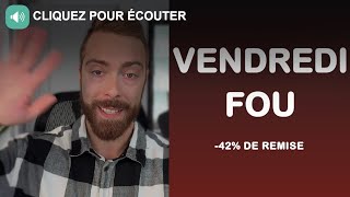 🎉 Vendredi Fou  Jusqu’au 30 novembre – Profitezen maintenant [upl. by Ahsekam]