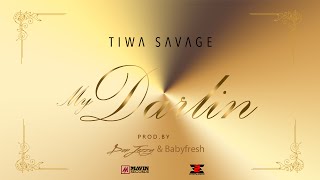 Tiwa Savage  My Darlin [upl. by Alpert603]