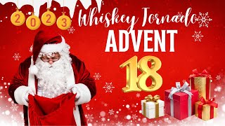 Whiskey Tornado Advent Calendar Day 18 [upl. by Cindee]