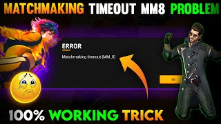 Matchmaking Timeout Mm8  Matchmaking Problem In Free Fire  Matchmaking Problem In Free Fire Max [upl. by Everara]