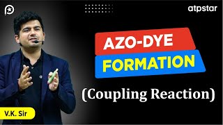 Azo dye test  Coupling reactions  Class 12  Trick  IIT JEE amp NEET  Vineet Khatri Sir  ATP STAR [upl. by Arimay]