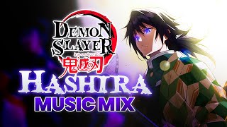 1Hour of EPIC HASHIRA MUSIC to destroy all the DEMONS IN YOUR HEAD [upl. by Efram]