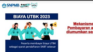 BARU  INI BIAYA UTBK SNBT 2023  SNPMB 2023 [upl. by Abad]