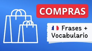 🛍️ Frases  Vocabulario Para Hacer Compras En Francés [upl. by Ojytteb]