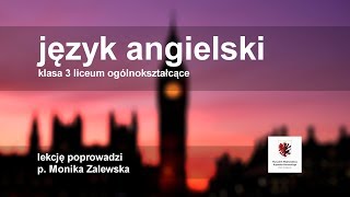 Klasa 3 LO  Język angielski  matura  szkoła [upl. by Aiuhsoj]