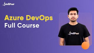 Azure DevOps Certification  Azure DevOps Full Course  Azure DevOps Tutorial  Intellipaat [upl. by Attela]