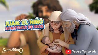 Superlibro  Juan El Niño Apartado para Dios Temporada 3 Episodio 3 Completo Versión HD Oficial [upl. by Vaclav]