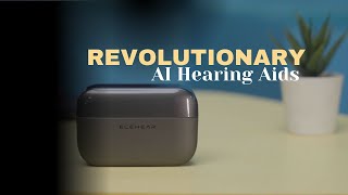 Best AI OTC Hearing Aids for Seniors Adults  ELEHEAR Alpha Pro Hearing Aids Unboxing [upl. by Casanova]